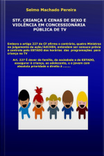 Stf, Criança E Cenas De Sexo E Violência Em Concessionária Pública De Tv