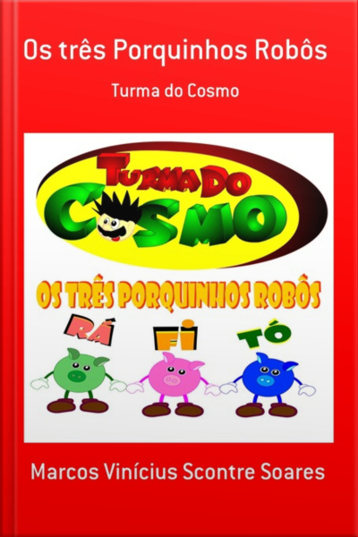 Os Três Porquinhos Robôs