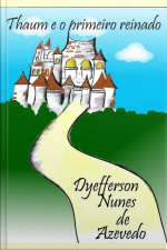 Thaum E O Primeiro Reinado