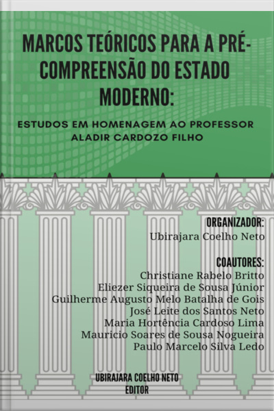 Marcos Teóricos Para A Pré-compreensão Do Estado Moderno: