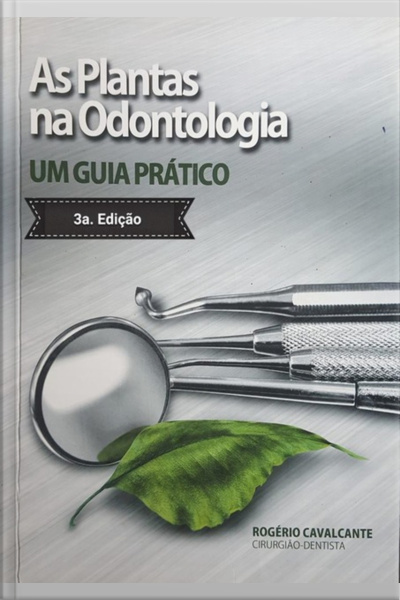 As Plantas Na Odontologia