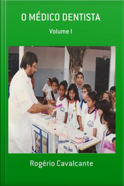 O Médico Dentista