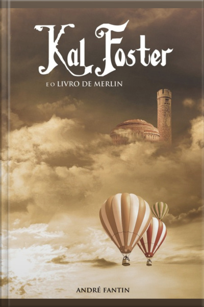 Kal Foster E O Livro De Merlin