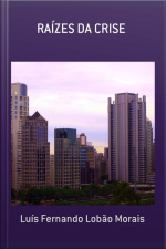 Raízes Da Crise