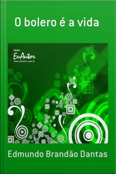O Bolero É A Vida