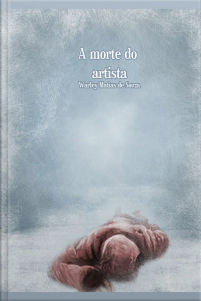 A Morte Do Artista