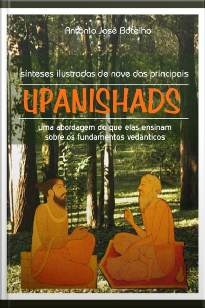Sínteses Ilustradas De Nove Das Principais Upanishads