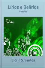 Lírios E Delírios