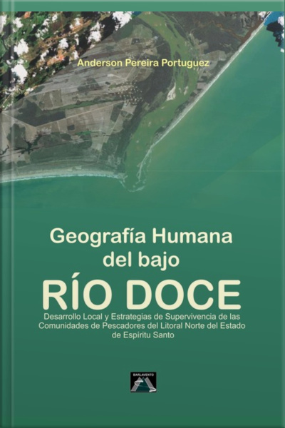 Geografía Humana Del Bajo Río Doce