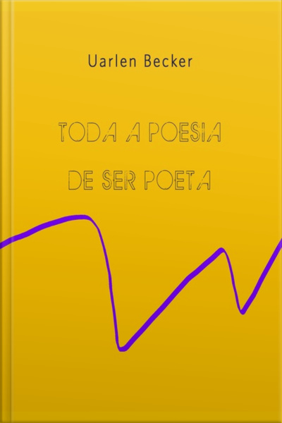 Toda Poesia De Ser Poeta
