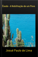 Êxodo - A Nobilitação De Um Povo