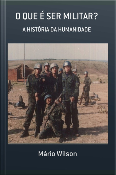 O Que É Ser Militar?