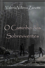 O Caminho Dos Sobreviventes