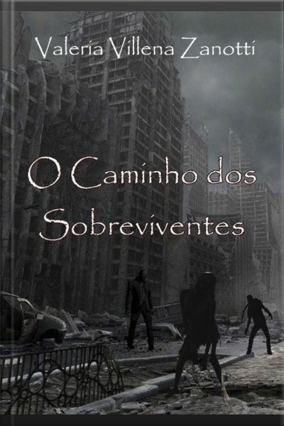 O Caminho Dos Sobreviventes