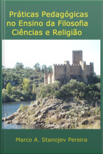 Práticas Pedagógicas No Ensino Da Filosofia Ciência E Religião
