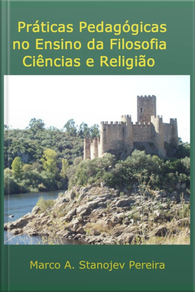 Práticas Pedagógicas No Ensino Da Filosofia Ciência E Religião