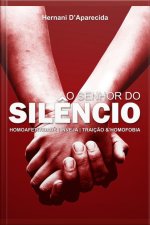 O Senhor Do Silêncio
