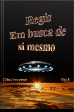 Regis Em Busca De Si Mesmo
