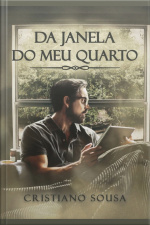 Da Janela Do Meu Quarto