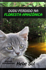 Dudu Perdido Na Floresta Amazônica