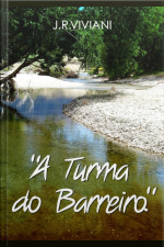A Turma Do Barreiro.