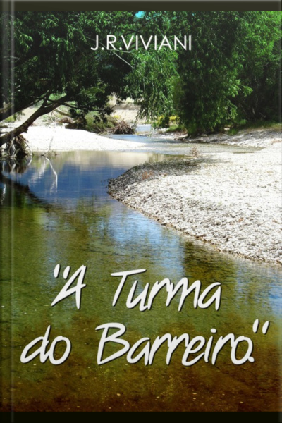 A Turma Do Barreiro.