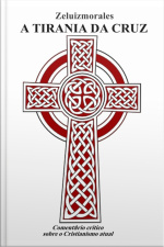 A Tirania Da Cruz