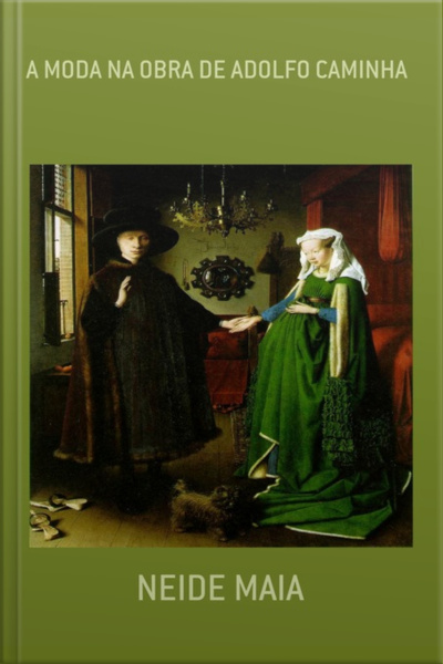 A Moda Na Obra De Adolfo Caminha