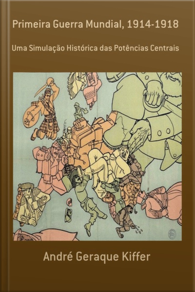 Primeira Guerra Mundial, 1914-1918