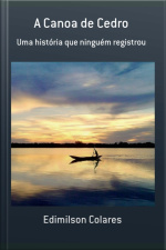A Canoa De Cedro