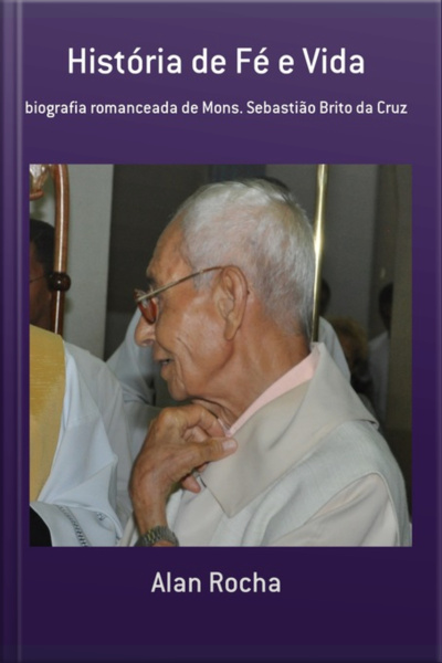 História De Fé E Vida