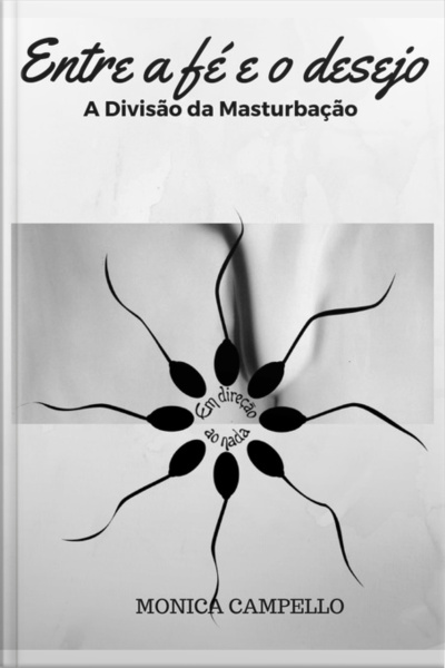 Entre A Fé E O Desejo