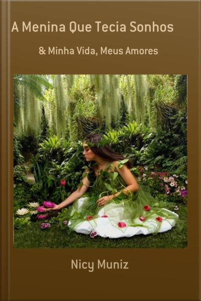 A Menina Que Tecia Sonhos