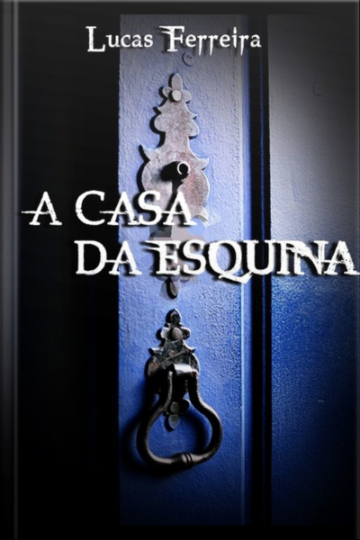 A Casa Da Esquina