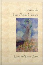 História De Um Amor Comum