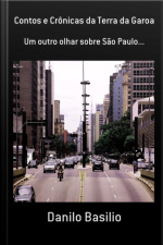 Contos E Crônicas Da Terra Da Garoa