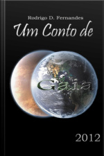 Um Conto De Gaia