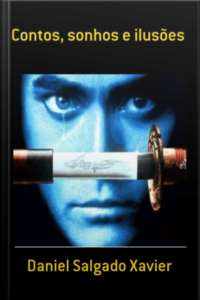 Contos, Sonhos E Ilusões