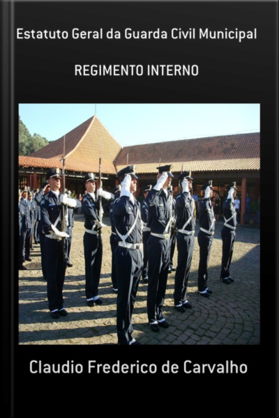 Estatuto Geral Da Guarda Civil Municipal