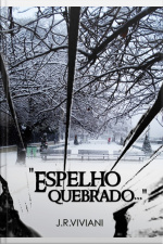 Espelho Quebrado....