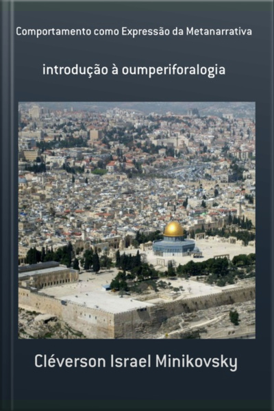 Comportamento Como Expressão Da Metanarrativa