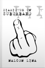 Diário De Um Suburbano Lll