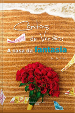 Contos De Verão: A Casa Da Fantasia