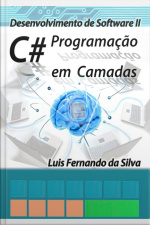 Desenvolvimento De Software Ii C# Programação Em Camadas