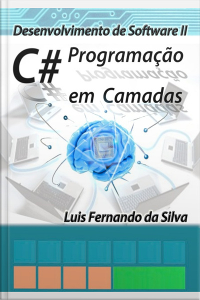 Desenvolvimento De Software Ii C# Programação Em Camadas