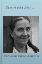 Se O Nó Está Difícil ...