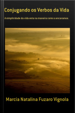 Conjugando Os Verbos Da Vida