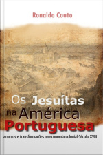 Os Jesuítas Na América Portuguesa