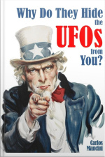 Why Do They Hide The Ufos From You?