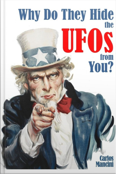 Why Do They Hide The Ufos From You?